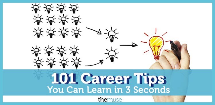 101 Career Tips You Can Learn In 3 Seconds - 