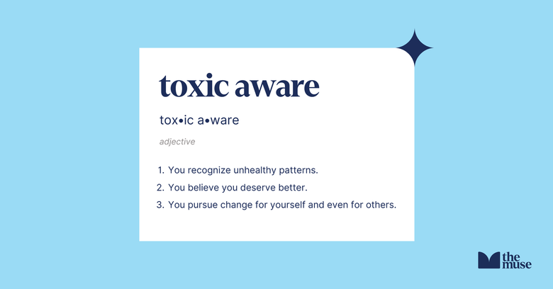 graphic showing the definition of the phrase “toxic aware”
