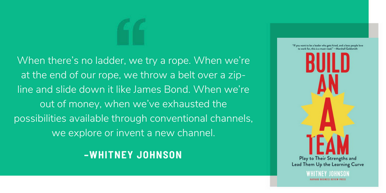 Whitney Johnson Build an A Team quote